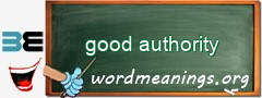 WordMeaning blackboard for good authority